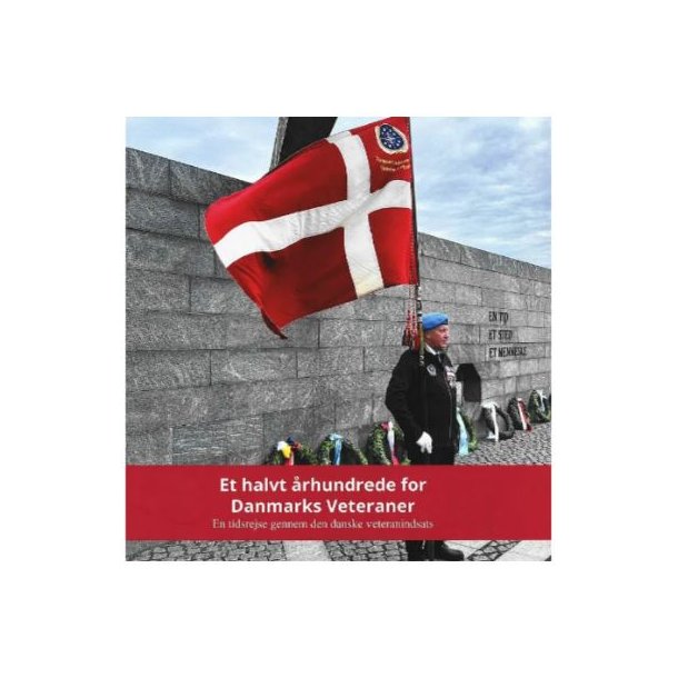 Et halvt rhundrede for Danmarks Veteraner